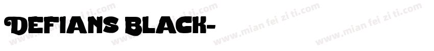 Defians Black字体转换